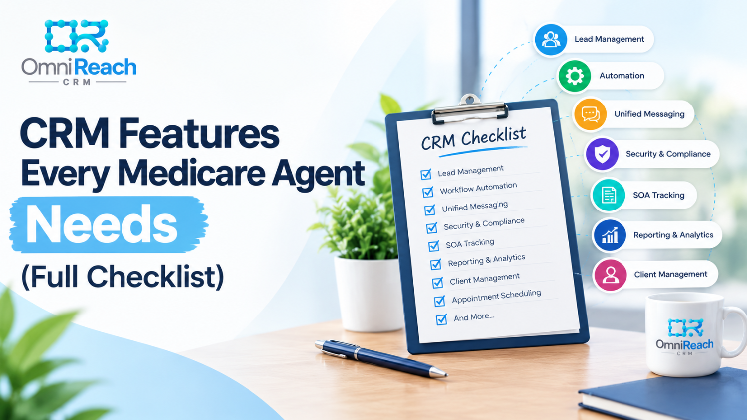 CRM Features Every Medicare Agent Needs (Full Checklist)
